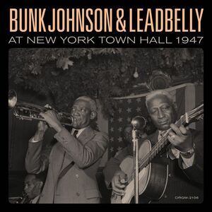 Bunk Johnson - Bunk Johnson & Leadbelly At New York Town Hall 1947  LP LP